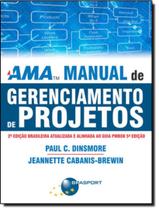 Livro - Ama - Manual De Gerenciamento De Projetos - 2º Ed Livro - Ama - Manual De Gerenciamento De Projetos - 2º Ed