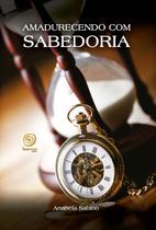Livro - Amadurecendo com sabedoria