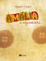 Livro - Amalia, A Espantalha - FTD DIDATICA E LITERATURA