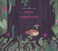 Livro - Amanacy e a dança da chuva Livro - Amanacy e a dança da chuva