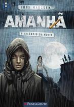 Livro - Amanhã 02 - O Silêncio Da Noite