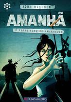 Livro - Amanhã 07 - O Outro Lado Do Amanhecer Livro - Amanhã 07 - O Outro Lado Do Amanhecer