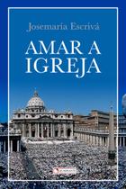 Livro - Amar a Igreja