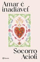 Livro - Amar é inadiável Livro - Amar é inadiável