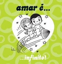 Livro - Amar é... Infinito!