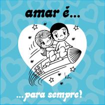 Livro - Amar é... Para sempre Livro - Amar é... Para sempre