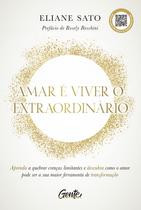 Livro - Amar é viver o extraordinário