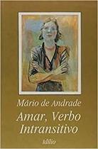 Livro Amar Verbo Intransitivo Mário de Andrade