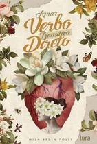 Livro - Amar verbo transitivo direto