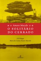 Livro - Amaro Macedo - O Solitário do Cerrado