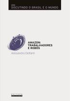 Livro - Amazon: trabalhadores e robôs