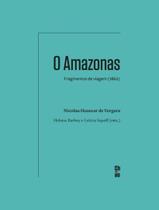 Livro - Amazonas,O - CHAO EDITORA Livro - Amazonas,O - CHAO EDITORA