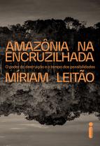 Livro - Amazônia na encruzilhada Livro - Amazônia na encruzilhada
