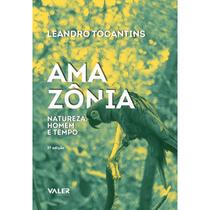 Livro - Amazônia: Natureza, homem e tempo