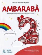 Livro - Ambaraba 2 - Quaderno Degli Esercizi - 2ª Edizione Livro - Ambaraba 2 - Quaderno Degli Esercizi - 2ª Edizione