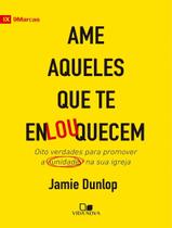 Livro - Ame Aqueles Que Te Enlouquecem Livro - Ame Aqueles Que Te Enlouquecem