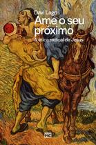 Livro - Ame o seu próximo Livro - Ame o seu próximo