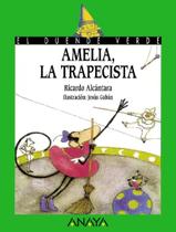 Livro - Amelia, La Trapecista - ANAYA EDUCACIONAL Livro - Amelia, La Trapecista - ANAYA EDUCACIONAL