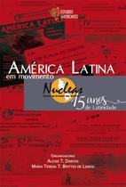 Livro América Latina Em Movimento: Nucleas