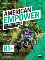Livro - American Empower Intermediate B1+ Sb B With Digital Pack - 1St Ed