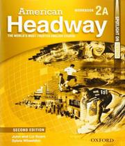 Livro American Headway 2A - Workbook - 02 Ed - Oxford