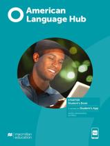 Livro - American Language Hub Starter StudentS Pack App With Wb With Key
