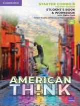 Livro - American Think Starter Combo B Sb And Wb With Digital Pack - 2Nd Ed