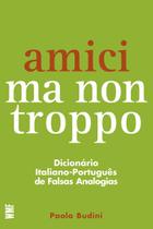 Livro - Amici ma non troppo Livro - Amici ma non troppo