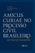 Livro - Amicus Curiae no processo civil brasileiro - 3ª edição de 2012