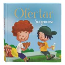 Livro - Amigos de Deus: Ofertar - Ser generoso Livro - Amigos de Deus: Ofertar - Ser generoso