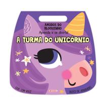 Livro - Amigos do Bloquinho: A Turma do Unicórnio - Aprenda e se Divirta!