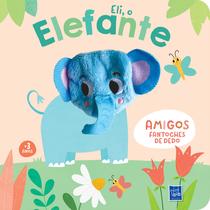 Livro - Amigos fantoches de dedo - Eli, o elefante