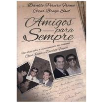 Livro - Amigos Para Sempre