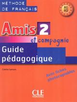 Livro - Amis et compagnie 2 - guide pedagogique Livro - Amis et compagnie 2 - guide pedagogique