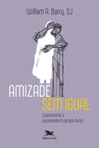 Livro - Amizade sem igual Livro - Amizade sem igual