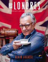 Livro - Amo Londres: 100 endereços para os amantes da gastronomia Livro - Amo Londres: 100 endereços para os amantes da gastronomia