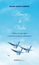 Livro - Amor à vida Livro - Amor à vida