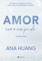 Livro Amor Corrompido Ana Huang