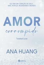 Livro Amor Corrompido Ana Huang