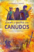 Livro - Amor e guerra em Canudos