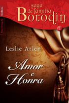 Livro - Amor e honra (Vol. 1 - Saga da Família Borodin - edição de bolso)