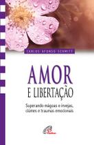 Livro - Amor e libertação