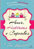 Livro - Amor, histórias e cupcakes Livro - Amor, histórias e cupcakes