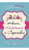 Livro - Amor, histórias e cupcakes