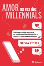 Livro - Amor na Era dos Millennials Livro - Amor na Era dos Millennials