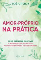 Livro - Amor-próprio na prática