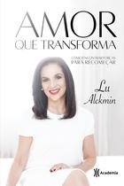 Livro - Amor que transforma