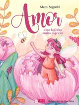 Livro - Amor, Uma Fadinha Muito Especial - INVERSO