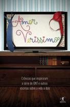 Livro - Amor Veríssimo Livro - Amor Veríssimo