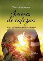 Livro - Amores de Cafezais